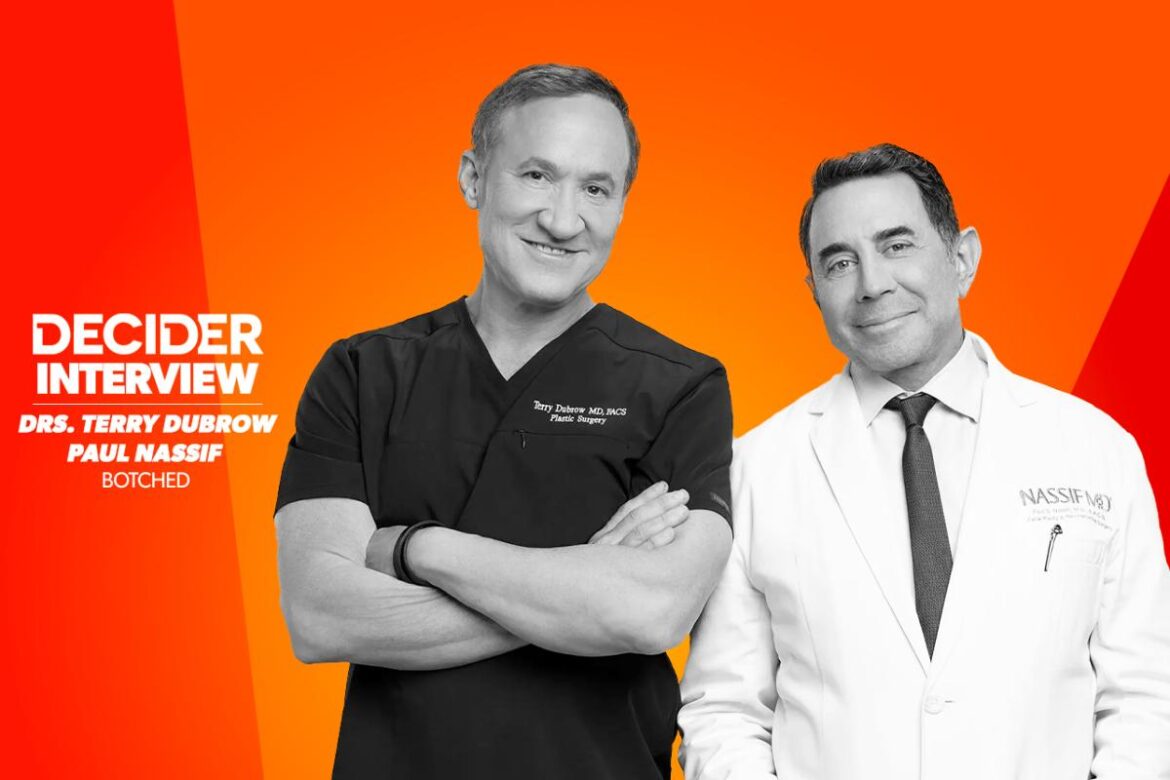 ‘Botched’ Doctors Terry Dubrow & Paul Nassif On Why Season 8 Feels So Different: “We Are Taking On Harder Cases”