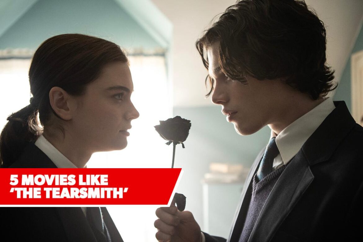 5 Movies Like ‘The Tearsmith’ If You’re Looking For More Coming-of-Age Romances With Mildly Gothic Flavor